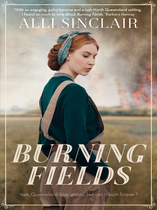 Title details for Burning Fields by Alli Sinclair - Available
